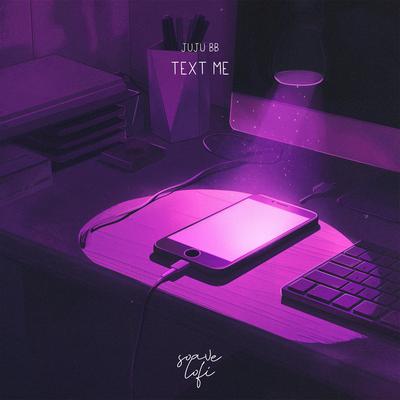 Text Me By Juju BB's cover