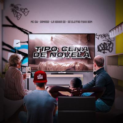 Tipo Cena de Novela By Mc Gw, Damaso, La Nonna Go's cover