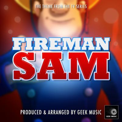 Fireman Sam (1987) Main Theme [From "Fireman Sam"]'s cover