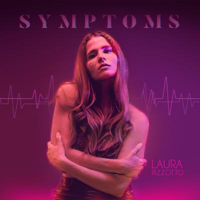 Symptoms By Laura Rizzotto's cover