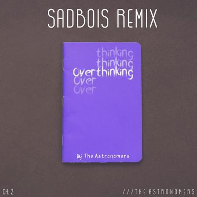 Overthinking (SadBois Remix)'s cover