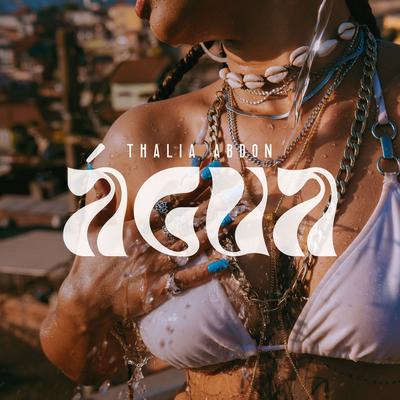 Água By Thalia Abdon's cover