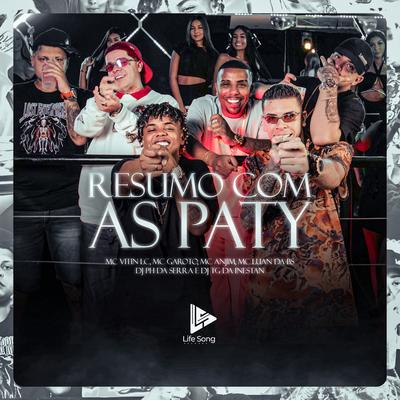 Resumo Com as Paty By MC Vitin LC, MC Garoto, Mc Anjim, MC Luan da BS, DJ PH DA SERRA, Dj Tg Da Inestan's cover