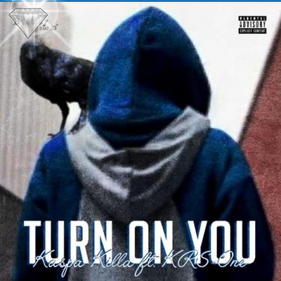 Turn On You (feat. KRS-One)'s cover