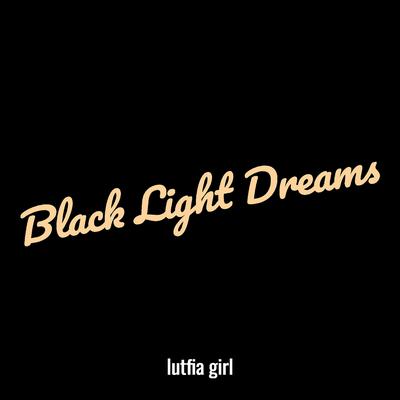 Black Light Dreams's cover