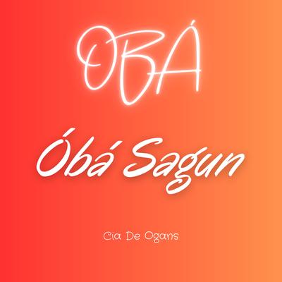 Obá - Óbá Sagun By Cia de Ogans's cover