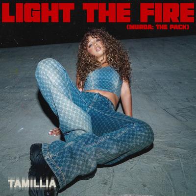 Light The Fire (Murda Remix)'s cover