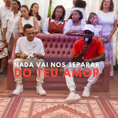 Nada Vai Nos Separar do Teu Amor By Pagode Restaura's cover