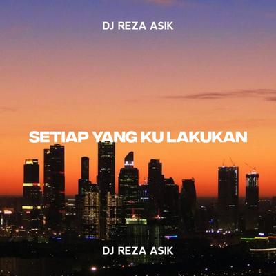 SETIAP YANG KU LAKUKAN's cover