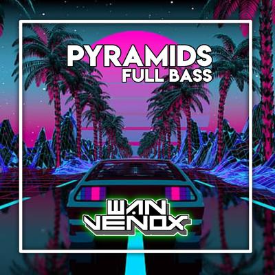 DJ Pyramids Full Bass (Remix)'s cover