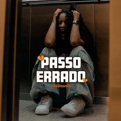 Passo Errado By Banda Sentimentos's cover