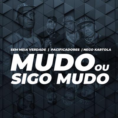 Mudo ou Sigo Mudo's cover