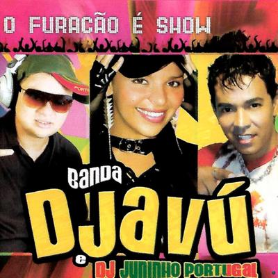 Meteoro By Banda Djavú, DJ Juninho Portugal's cover