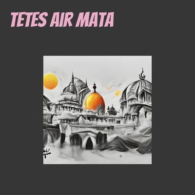 Tetes Air Mata's cover