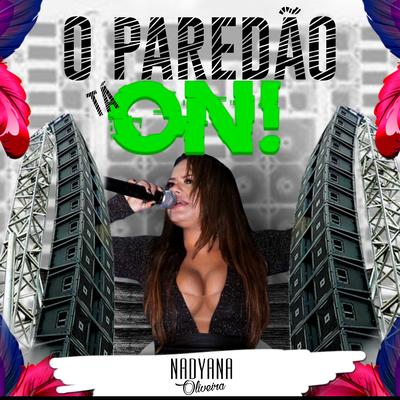O paredão tá on By Nadyana Oliveira's cover
