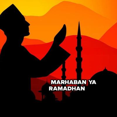 Ramadhan Tiba - Marhaban Ya Ramadhan (Remix)'s cover