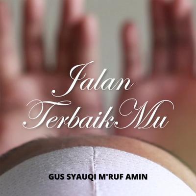 Gus Syauqi Ma'ruf amin's cover