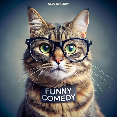 Funny Comedy By Oleg Kirilkov's cover