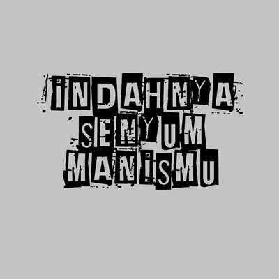 Indahnya Senyum Manismu (Pop punk version)'s cover
