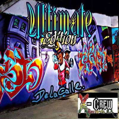 Dj Chyky Paul presenta Ultimate Editions de la calle (versión)'s cover