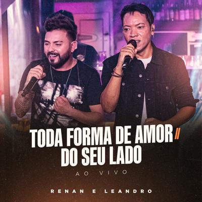 Toda Forma de Amor / Do Seu Lado (Ao Vivo)'s cover