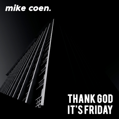 Thank God It's Friday's cover