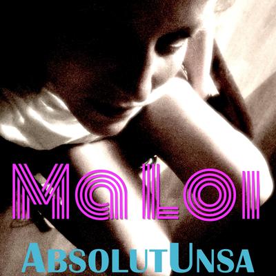 Ma Loi By AbsolutUnsa's cover