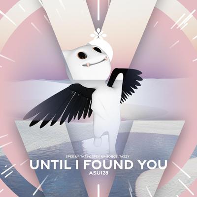 until i found you - sped up + reverb's cover