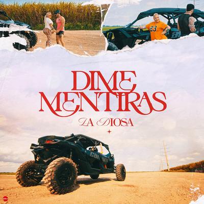 Dime Mentiras By La Diosa's cover