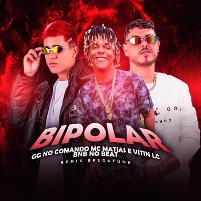 Bipolar (Brega Funk Remix)'s cover