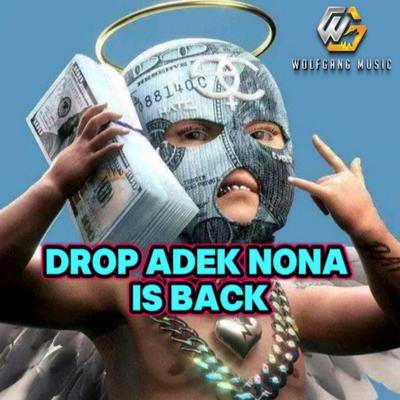 ADEK NONA IS BACK's cover