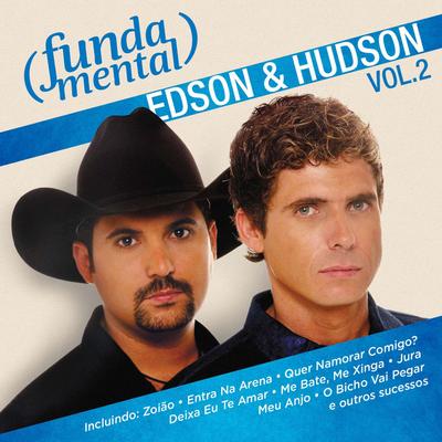 Deixa Eu Te Amar (Ao Vivo) By Edson & Hudson's cover