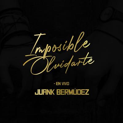 Imposible Olvidarte (En Vivo)'s cover