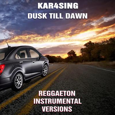 Dusk Till Dawn (Edit Reggaeton Instrumental Mix) By Kar4sing's cover