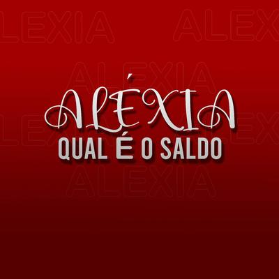 Alexia Qual É o Saldo By MemeMusic's cover