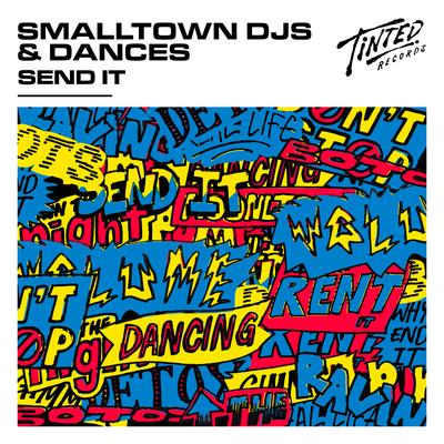 Send It By Smalltown DJs, Dances's cover