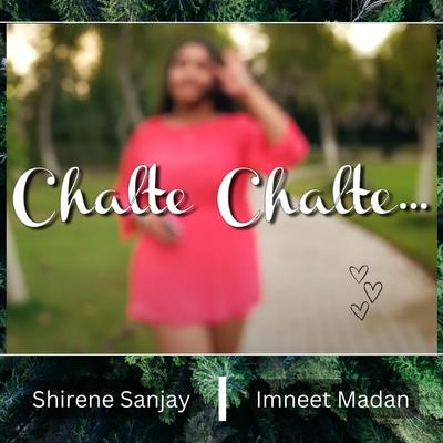 Chalte Chalte (original)'s cover