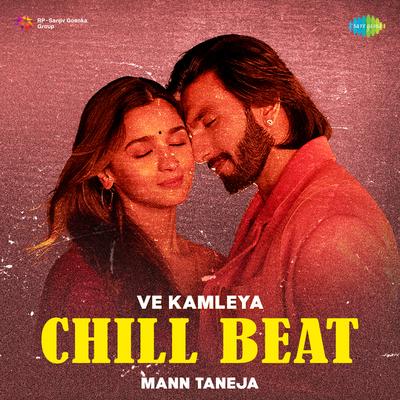Ve Kamleya Chill Beats's cover