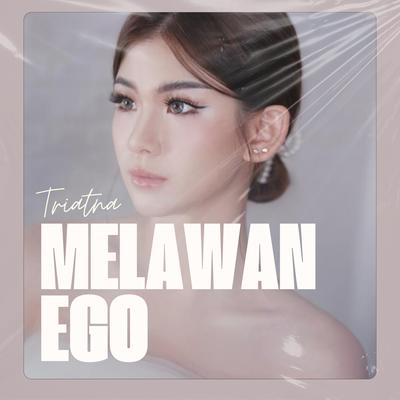 Melawan Ego's cover