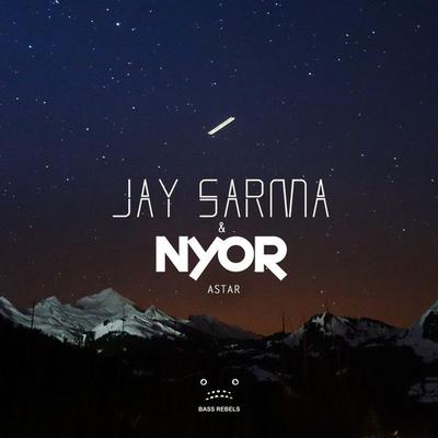 Astar (Original Mix) By Jay Sarma, NYOR's cover