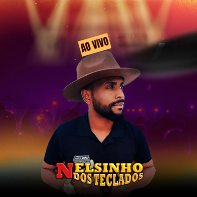 Pegadinho By Nelsinho dos Teclados's cover