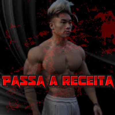 Passa a Receita By Venom maromba, Errecy's cover