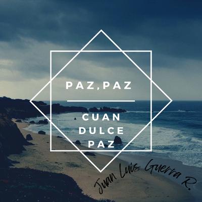 Paz, Paz Cuan Dulce Paz's cover