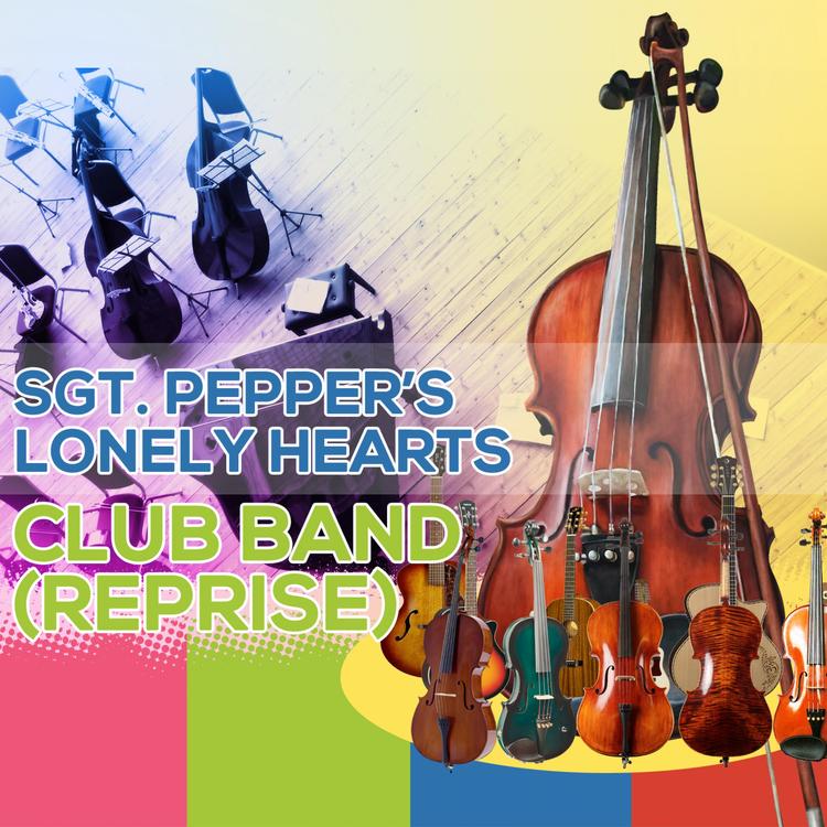 Sgt. Pepper's Lonely Hearts Club Band (Reprise) with Strings's avatar image