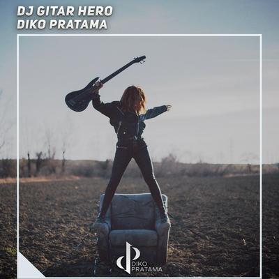 Dj Gitar Hero's cover