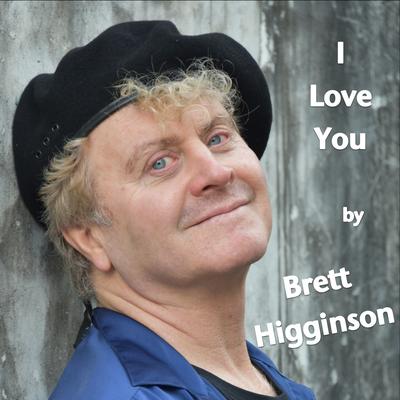 I Love You By Brett Higginson's cover
