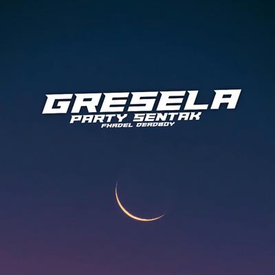 Gresela Party Sentak's cover