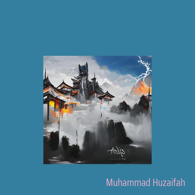 MUHAMMAD HUZAIFAH's avatar image