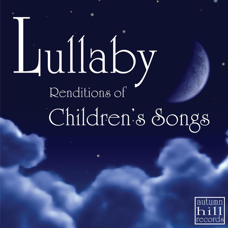 Lullaby Renditions of Classic Children's Songs's avatar image
