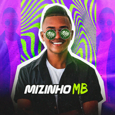 Mizinho Mb's cover